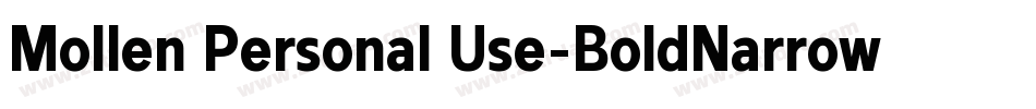 Mollen Personal Use-BoldNarrow字体转换